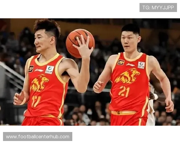 胡金秋领衔中国男篮亚预赛前瞻核心作用解析